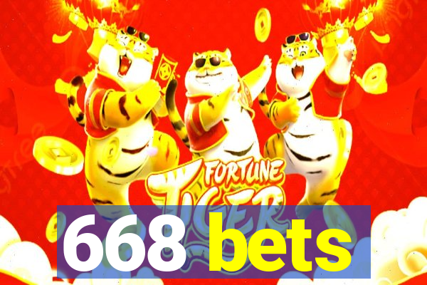 668 bets